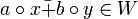 a\circ x\bar + b\circ y\in W